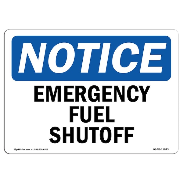 Safety Sign, OSHA Notice, 3.5" Height, Emergency Fuel Shutoff Sign, Landscape, 10PK
